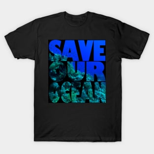 Save Our Ocean T-Shirt